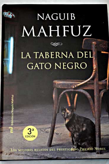 La taberna del gato negro / Naguib Mahfuz