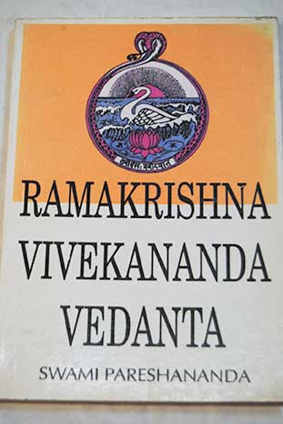 Ramakrishna vivekananda vedanta / Swami Pareshananda
