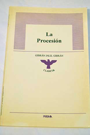 La procesin / Gibran Jalil Gibran