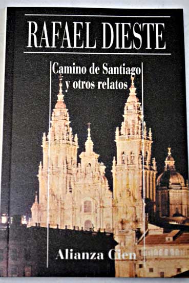 Camino de Santiago y otros relatos / Rafael Dieste