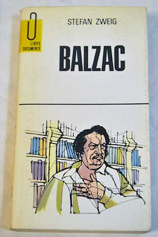 Balzac / Stefan Zweig