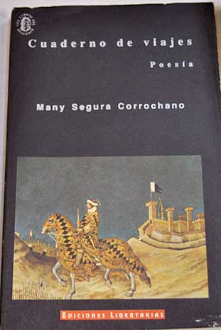 Cuaderno de viajes y poesia / Many Segura Corrochano