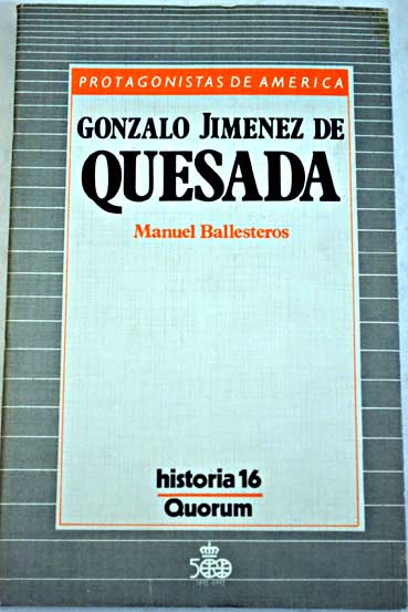 Gonzalo Jimnez de Quesada / Manuel Ballesteros Gaibrois
