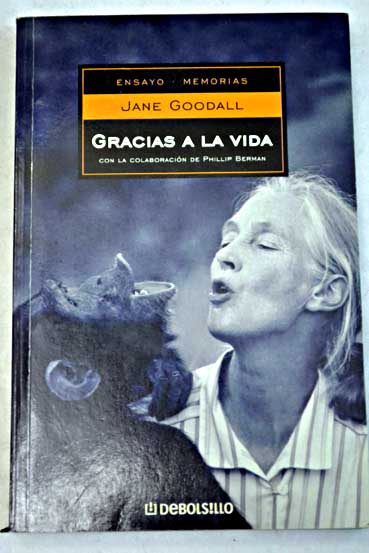 Gracias a la vida / Jane Goodall