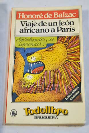 Viaje de un len africano a Pars y Otros cuentos / Honor de Balzac