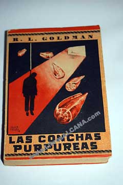 Las conchas purpreas / R L Goldman