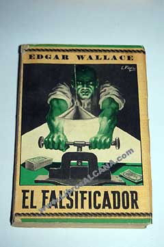El falsificador / Edgar Wallace