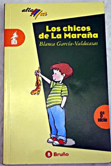 Los chicos de La Maraa / Blanca Garca Valdecasas