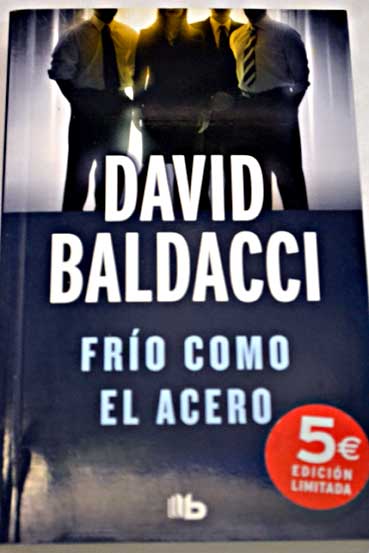 Fro como el acero / David Baldacci