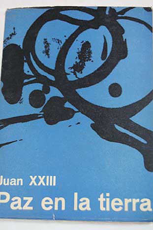 Paz en la tierra / Juan XXIII
