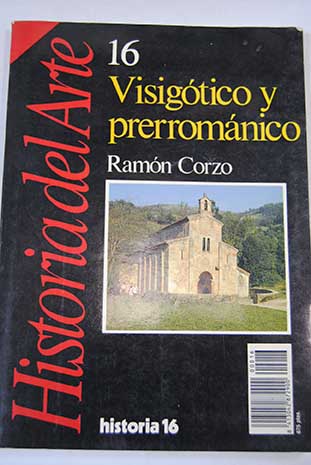Visigtico y prerromnico / Ramn Corzo