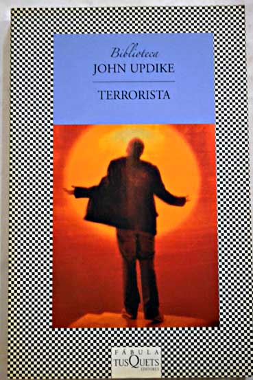 Terrorista / John Updike