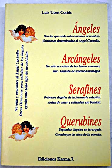 ngeles arcngeles serafines y querubines / Luis Utset Corts