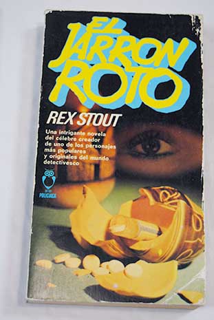 El jarrn roto / Rex Stout