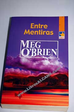 Entre mentiras / Meg O Brien