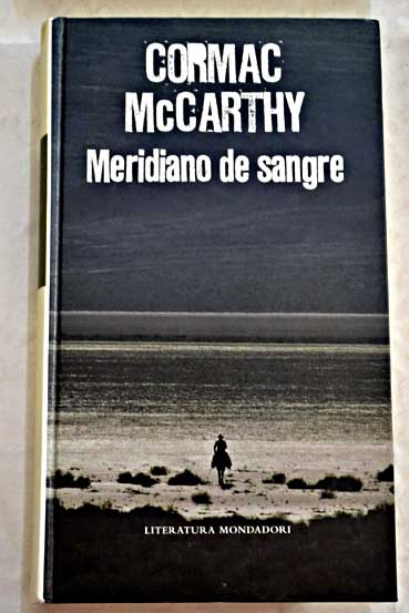 Meridiano de sangre / Cormac McCarthy