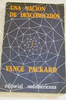 Una nación de desconocidos / Vance Oakley Packard