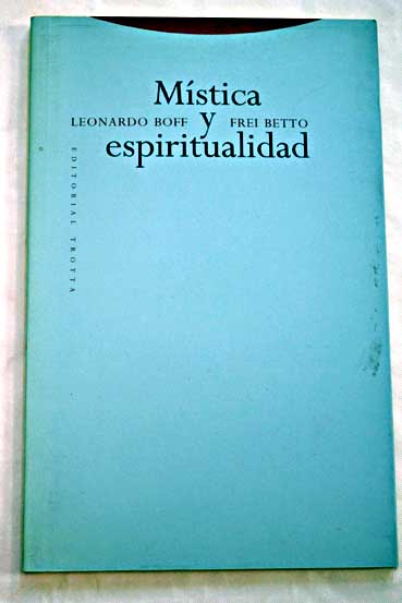 Mstica y espiritualidad / Leonardo Boff