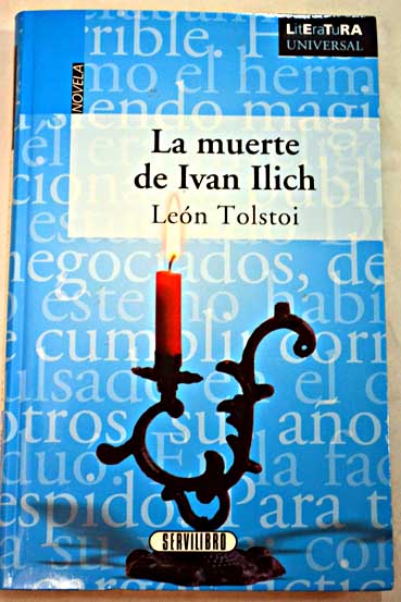 La muerte de Ivan Ilich / Leon Tolstoi