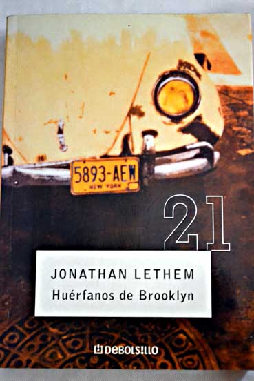 Hurfanos de Brooklyn / Jonathan Lethem