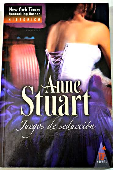 Juegos de seduccin / Anne Stuart