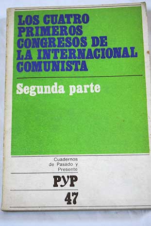 Los cuatro primeros congresos de la Internacional Comunista Tomo II / v