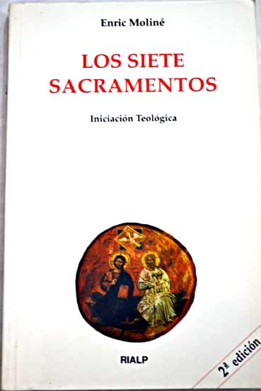 Los siete sacramentos / Enric Molin i Coll