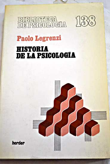 Historia de la psicología / Paolo Legrenzi