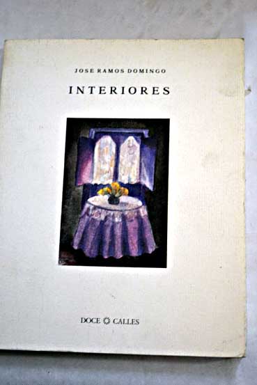 Interiores / Jos Ramos Domingo