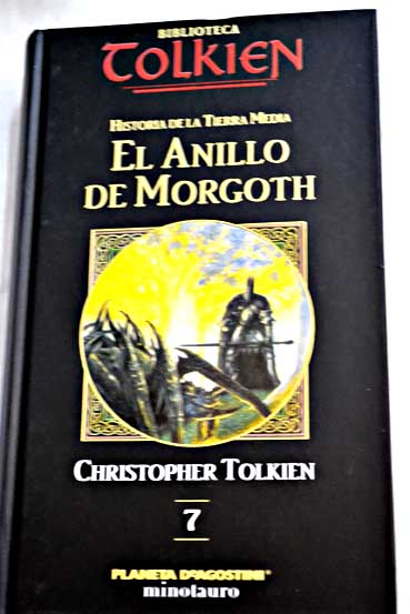 El anillo de Morgoth / J R R Tolkien