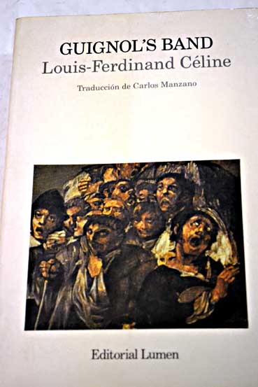 Guignol s band / Louis Ferdinand Celine