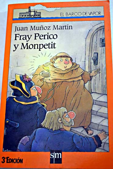 Fray Perico y Monpetit / Juan Muoz Martn