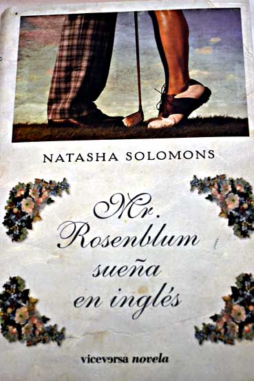 Mr Rosenblum suea en ingls / Natasha Solomons