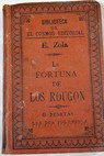 La fortuna de los Rougon Tomo II / mile Zola