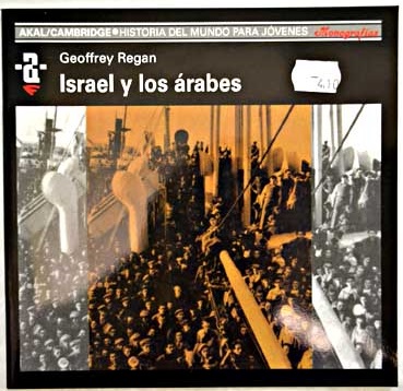 Israel y los rabes / Geoffrey Regan