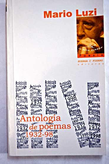 Antologa de poemas 1932 1998 texto bilinge / Mario Luzi