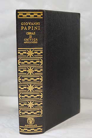 Obras Tomo III critica apologias / Giovanni Papini