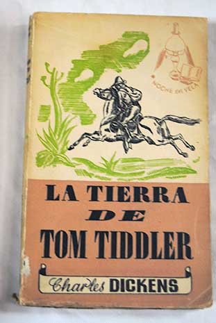 La tierra de Tom Tiddler / Charles Dickens