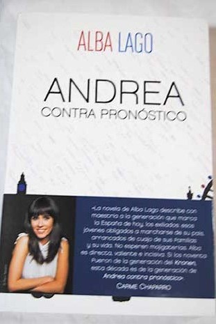 Andrea contra pronstico / Andrea Lago