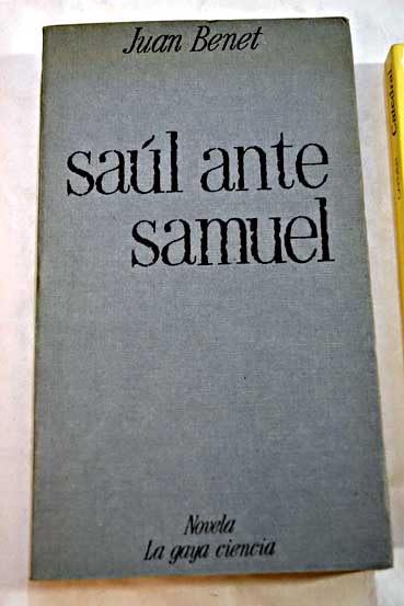 Saul ante Samuel / Juan Benet