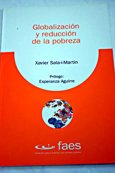 Globalización y reducción de la pobreza / Xavier Sala i Martín
