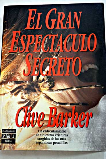 El gran espectculo secreto / Clive Barker
